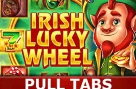 Irish Lucky Wheel Pull Tabs Blaze